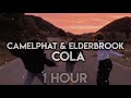 Camelphat Elderbrook Cola 1 hour