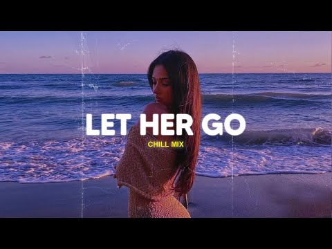 Let Her Go, Ocean Eyes🎵 Sad Songs Playlist For Broken Hearts💔Depressing Songs 2025 That Make You Cry