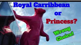 Royal Caribbean Vs Princess , compare cruise lines, which to take.