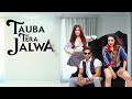 Tauba Tera Jalwa Full Movie 2024 Hindi Full Movie Latest Hindi Movies Taubaterajalwamovie