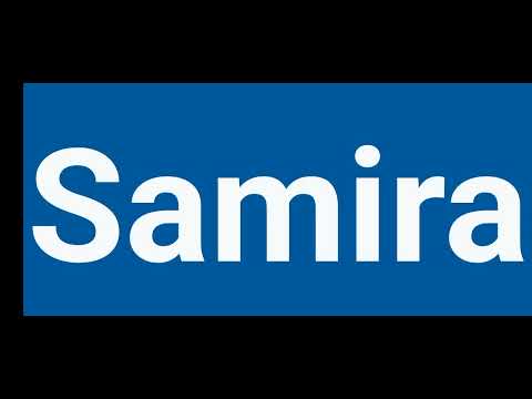 how to pronounce samira | pronounce samira | pronunciation of samira | samira name status