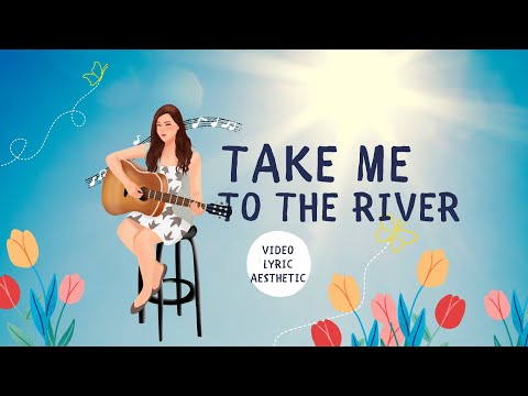 Alex Yurkiv, Thelma Costolo | Take Me to the River (I Will Swim) (Live) |● Video Lyric Aesthetic
