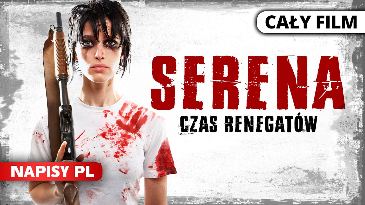 Serena. Czas renegatów