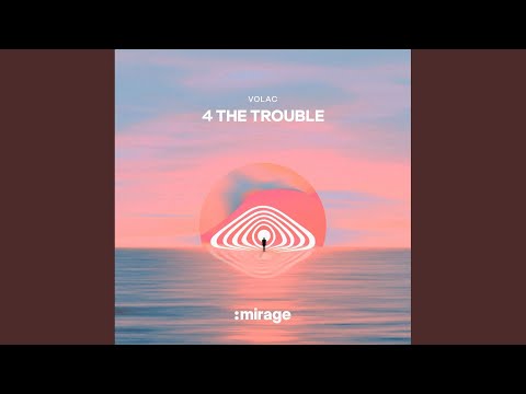 4 The Trouble (Extended Mix)