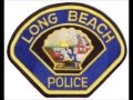 Long Beach CA Police Radio Transmission 3/4/16 AT 5:17PM
