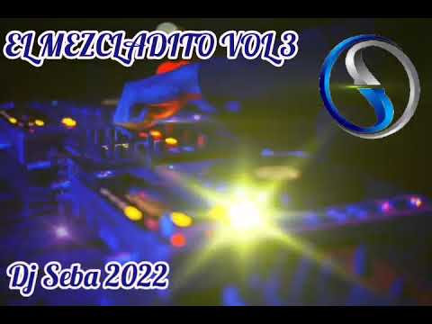 EL MEZCLADITO VOL.3