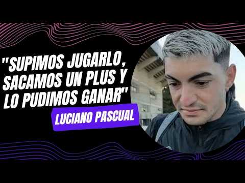 "Supimos jugarlo, sacamos un plus y lo pudimos ganar"