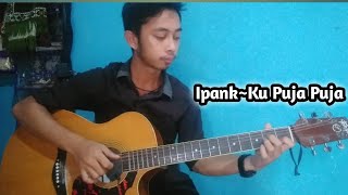Download lagu (ipank)~ku puja puja||cover guitar fingerstyle mp3