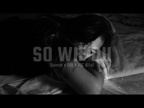 Samra ft. Elif & MC Bilal - So wie du (prod. by d9wn)