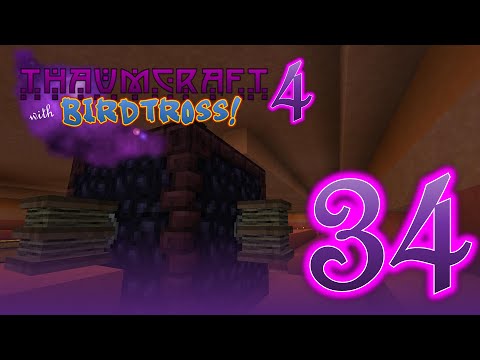 Thaumcraft 4.2.3.5 with Birdtross - E34 - Arcane Bellows (Modded Minecraft)