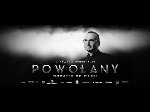 POWOŁANY - ŚMIERĆ - MIŁOŚĆ TO OBECNOŚĆ / KS. PAWEŁ ŚMIERZCHALSKI