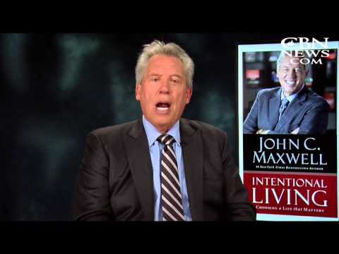 John Maxwell: Living Your Life with 'Intention'
