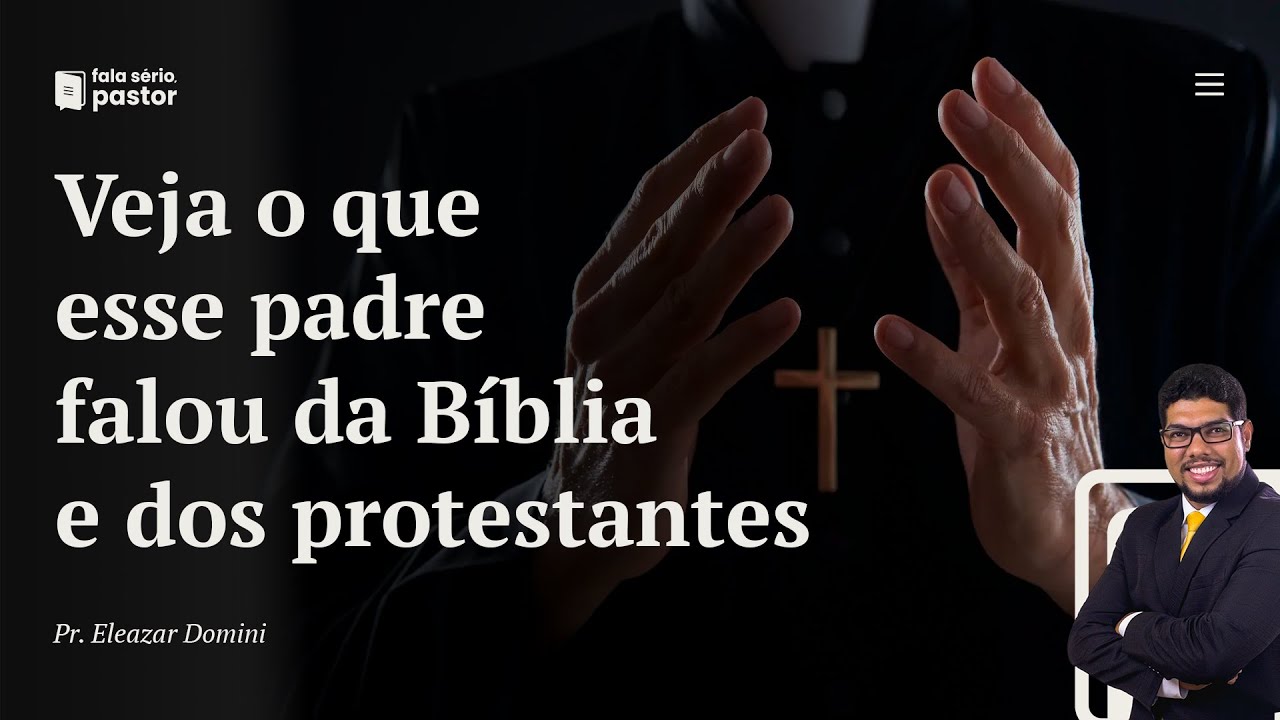 Fala sério, pastor: "Só o Papa pode interpretar a Bíblia corretamente." Que conversa é essa, Padre?!