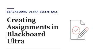How to Create an Assignment in Blackboard Ultra