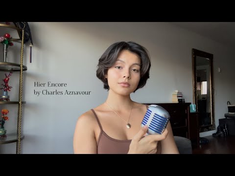 Hier Encore - Charles Aznavour (Cover by Tinalei)