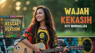 Download lagu Siti Nurhalisza - WAJAH KEKASIH | Cover Reggae Version mp3 Download lagu Siti Nurhalisza - WAJAH KEKASIH | Cover Reggae Version mp3