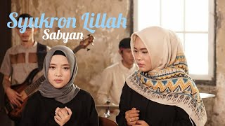 Sabyan - Syukron Lillah (lirik)