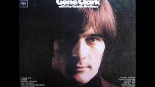 Gene Clark - So You Say You Lost Your Baby (mono 45 version, 1967)