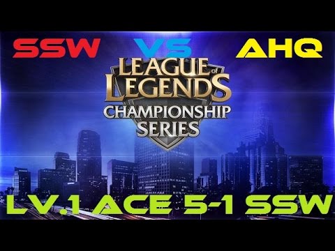 WCS 18/9/2014 League of Legends SSW vs AHQ - Epic ACE 5-1 at Lv.1