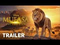 MufasaThe Lion King Official Trailour 2024
