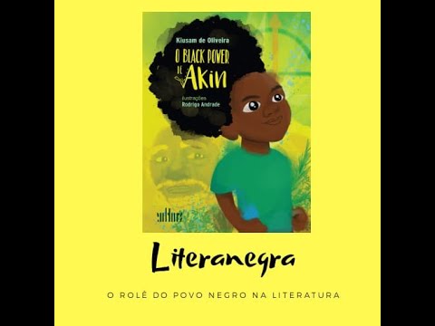 LITERANEGRA #022 - O BLACK POWER DE AKIN