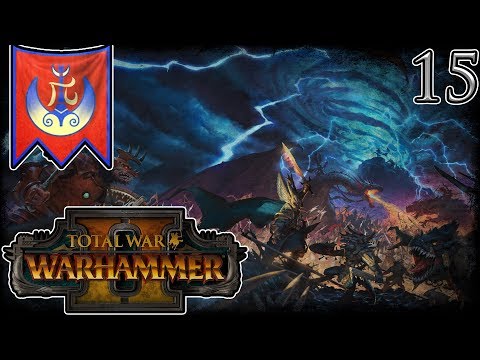 Let's Play Total War Warhammer 2 Teclis Part 15