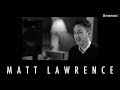 Video 1: In The Studio with Matt Lawrence (Part 1)