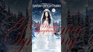 SARAH BRIGHTMAN IS BACK WITH A CHRISTMAS SPECTACLE - ‘A WINTER SYMPHONY’ TOUR! ❄️