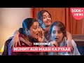 FilterCopy Mummy Aur Maasi Ka Pyaar Ft Bhavika Motwani Pratibha Sharma Poonam Jhangra