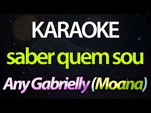 ⭐ Saber Quem Sou (How Far I'll Go) - Moana (Any Gabrielly) (Karaokê Version) (Cover)