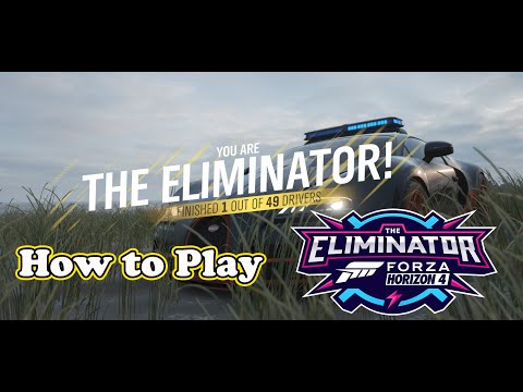 How to play the Eliminator in Forza Horizon 4
