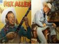 Rex  ALLEN :  Only The HANGMAN Is Waitin'  For Me