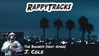 J. Cole - The Badness (feat. Omen)