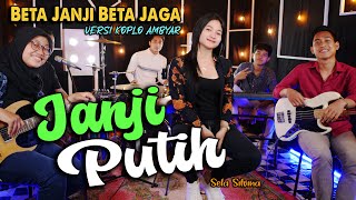 Download lagu JANJI PUTIH (Beta Janji Beta Jaga) - Sela Silvina // Koplo Ambyar mp3 Download lagu JANJI PUTIH (Beta Janji Beta Jaga) - Sela Silvina // Koplo Ambyar mp3