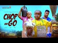 CHOP AND GO New Movie FAVOUR OMA EBUBE OBIO CHRISTIAN Nigerian Movies 2025 Latest Full Movies