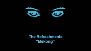 The Refreshments &quot;Mekong&quot; Karaoke