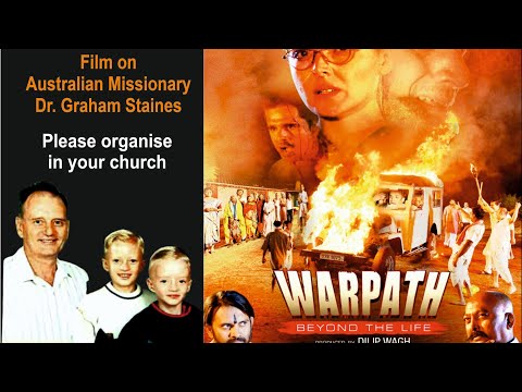 Australian missionary Dr Graham Staines movie English trailer Warpath Beyond Life dilip+919604280275