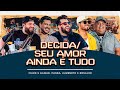 Decida Seu Amor Ainda é Tudo Ícaro E Gilmar Panda Humberto E Ronaldo DVD Cê Tá Doido Rio Preto