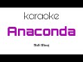 Nicki Minaj - Anaconda ( KARAOKE con coros )