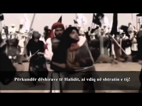 Shpata e Allahut! - Halid Ibn Velidi