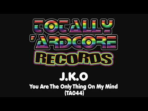 J.K.O - You Are The only Thing On My Mind (TA044)- OUT 5.10.18