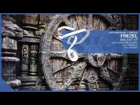 Frezel - Ancient [Suffused Music]