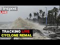 Cyclone Remal LIVE Updates: Landfall Begins over Coastal Areas of West Bengal, Bangladesh