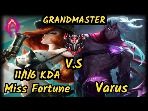 MISS FORTUNE vs VARUS - 11/1/6 KDA BOTTOM ADC GAMEPLAY - EUW Ranked GRANDMASTER