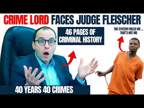 Crime Lord at 40 with 46 Pages of Criminal History – Judge Fleischer Confronts in Courtroom