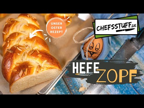 Der perfekte Hefezopf - einfachen Hefeteig herstellen ⬅️ so bekommt das jeder hin!