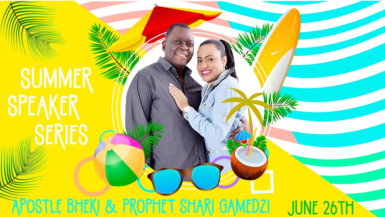 Summer Speaker Series - Apostle & Prophet Gamedzi - The Outpouring with Rev. Bob Oliver - June 26th