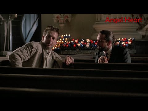 Angel Heart - In a Catholic church. Dialogue between Detective Harry Angel  and Louis Cypher