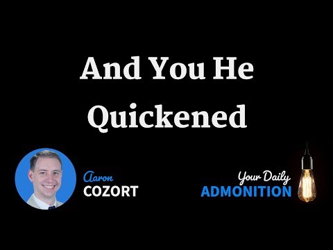 And You He Quickened