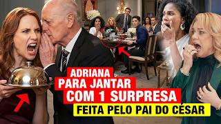 QUEM AMA CUIDA - Capítulo 03/10 SÁBADO - Pai do César AJUDA Adriana! Ela Invade JANTAR com SURPRESA!
